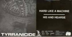 Tyrranicide : Hard Like a Machine
